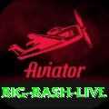 big bash live Super New